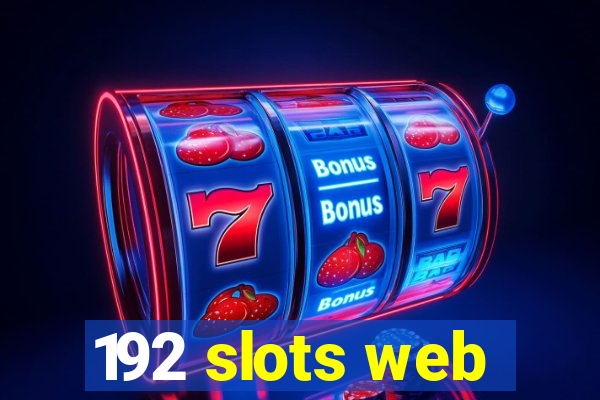 192 slots web